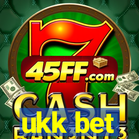 ukk bet